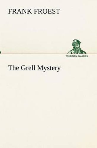 Cover image for The Grell Mystery