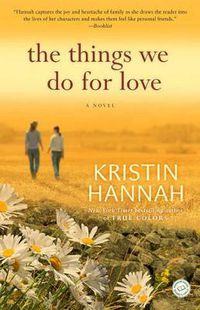 Cover image for The Things We Do for Love: A Novel