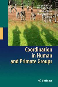 Cover image for Coordination in Human and Primate Groups