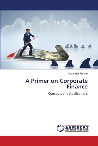 Cover image for A Primer on Corporate Finance