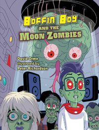 Cover image for Boffin Boy And The Moon Zombies: Set 3