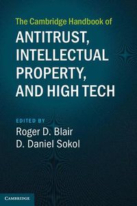 Cover image for The Cambridge Handbook of Antitrust, Intellectual Property, and High Tech