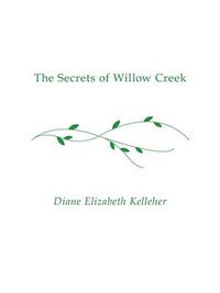 Cover image for The Secrets of Willow Creek