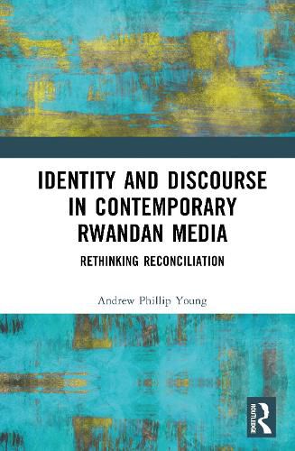 Cover image for Identity and Discourse in Contemporary Rwandan Media