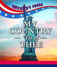Cover image for My Country 'Tis of Thee