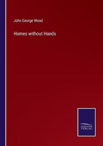 Homes without Hands