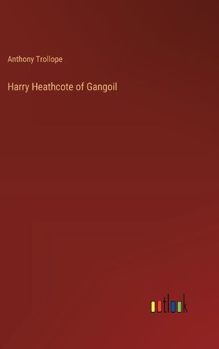 Harry Heathcote of Gangoil