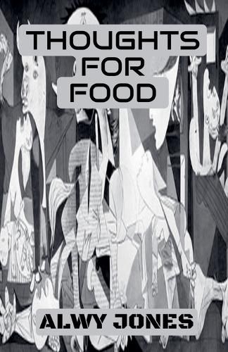 Cover image for Thoughts For Food