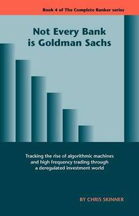 Cover image for Not Every Bank Is Goldman Sachs