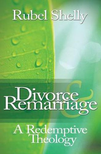 Cover image for Divorce & Remarriage: A Redemptive Theology