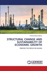 Cover image for Structural Change and Sustainability of Economic Growth
