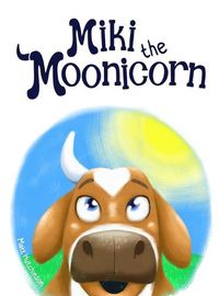 Cover image for Miki the Moonicorn