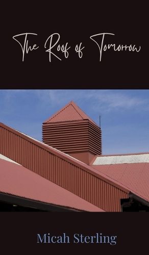 Cover image for The Roof of Tomorrow