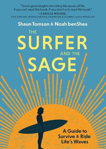 Cover image for The Surfer and the Sage: A Guide to Survive and Ride Life's Waves