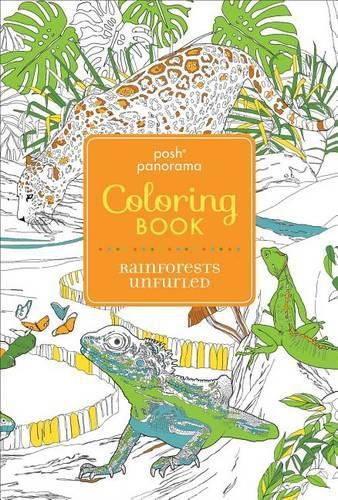 Cover image for Posh Panorama Adult Coloring Book: Rainforests Unfurled