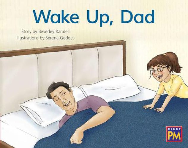 Cover image for Wake Up, Dad: Leveled Reader Red Fiction Level 3 Grade 1