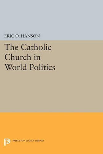 Cover image for The Catholic Church in World Politics