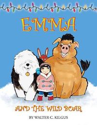 Cover image for Emma and the Wild Boar