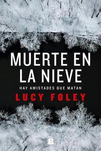 Cover image for Muerte en la nieve / The Hunting Party