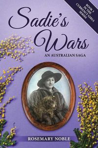 Cover image for Sadie's Wars: An Australian Saga