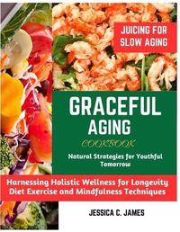 Cover image for Graceful Aging