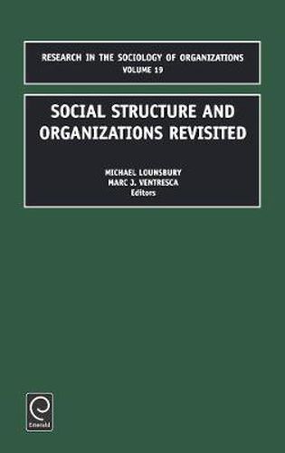 Social Structure and Organizations Revisited