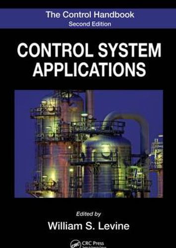 Cover image for The Control Handbook: Control System Applications, Second Edition