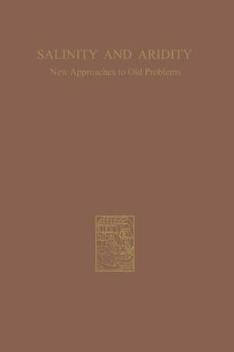 Cover image for Salinity and Aridity: New Approaches to Old Problems