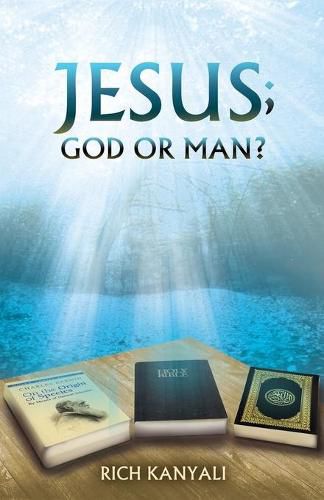 Cover image for Jesus; God or Man?