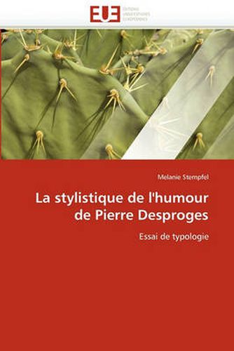 Cover image for La Stylistique de L'Humour de Pierre Desproges