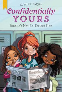 Cover image for Confidentially Yours #1: Brooke's Not-So-Perfect Plan