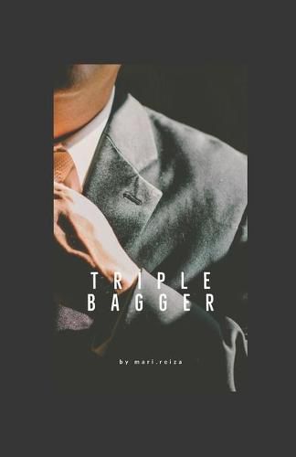 Cover image for Triple Bagger: vanity.fear.control=shortcut.2.happy?