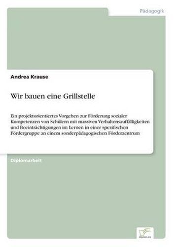 Cover image for Wir Bauen Eine Grillstelle