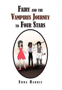 Cover image for Fairy and the Vampires Journey to Four Stars