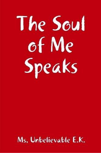 Cover image for The Soul of Me Speaks