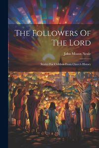 Cover image for The Followers Of The Lord