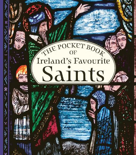 Cover image for The Pocket Book of Ireland's Favourite Saints