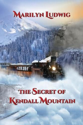 Cover image for The Secret of Kendall Mountain