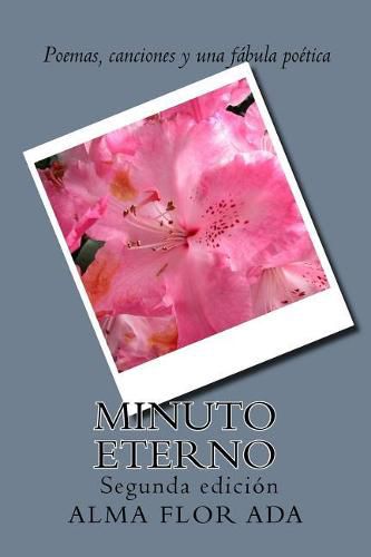 Cover image for Minuto eterno.: Poemas, canciones y una fabula poetica. Segunda edicion.