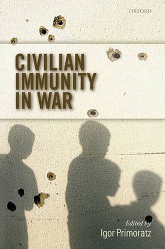 Cover image for Civilian Immunity in War