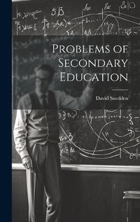 Cover image for Problems of Secondary Education