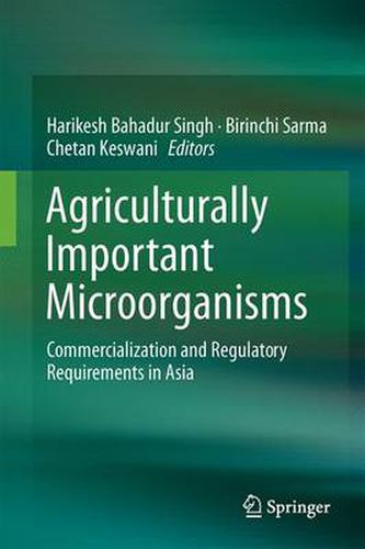 Cover image for Agriculturally Important Microorganisms: Commercialization and Regulatory Requirements in Asia