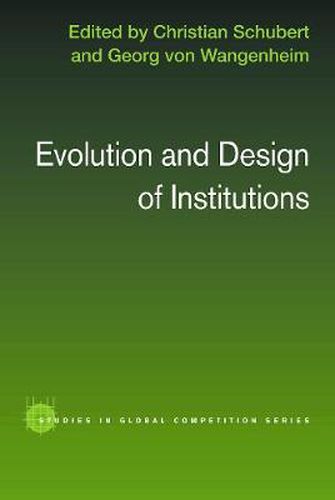 Evolution and Design of Institutions