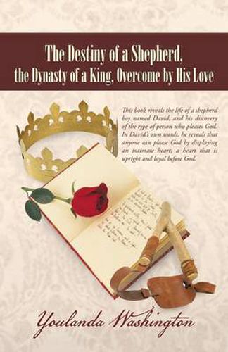 Cover image for The Destiny of a Shepherd, the Dynasty of a King, Overcome by His Love