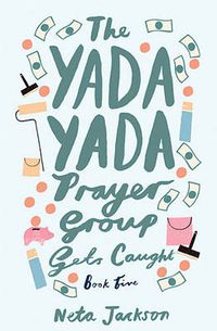 Cover image for The Yada Yada Prayer Group Gets Caught