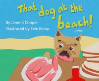 Cover image for That Dog at the Beach!