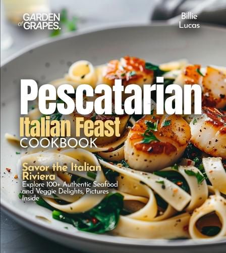 Cover image for Pescatarian Italian Feast Cookbook