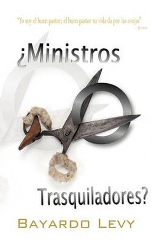 Cover image for Ministros O Trasquiladores?