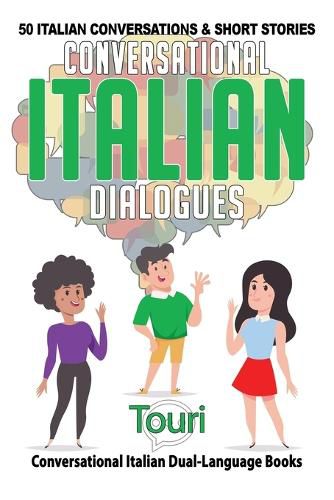 Cover image for Conversational Italian Dialogues: 50 Italian Conversations and Short Stories