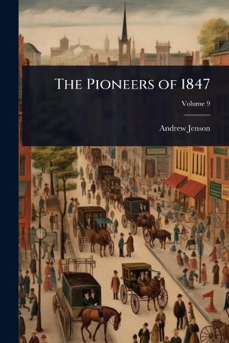 Cover image for The Pioneers of 1847